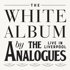 The White Album (Live in Liverpool)