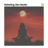 Relaxing Zen Music album lyrics, reviews, download