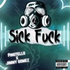 Sick Fuck - Single