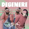 Degenere - Single