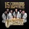 15 Corridos Inmortales