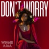 Don't Worry - Single