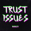 Trust Issues - Single