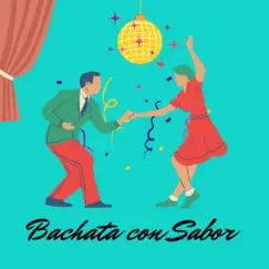 Bachata Con Sabor by Ángel Canales album reviews, ratings, credits