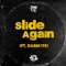 Slide Again (feat. DjJam305) - Tre Oh Fie lyrics