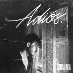 Adiós - Single by Sebastián Yatra album reviews, ratings, credits