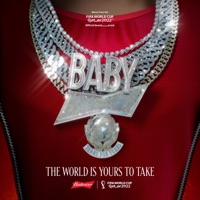 The World Is Yours To Take (feat. Lil Baby) (Budweiser Anthem Of The FIFA World Cup 2022)