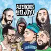 Alterkdos en El Joyo album lyrics, reviews, download