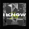 I Know - Single album lyrics, reviews, download