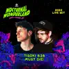 Tisoki b2b MUST DIE! at Nocturnal Wonderland, 2022 (DJ Mix) album lyrics, reviews, download