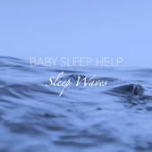 Sleep Waves (Loop) - Baby Sleep Help