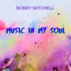 Music In My Soul - Single album lyrics, reviews, download