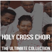 Ultimate Collection: Holy Cross Choir artwork