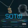 SOTW (feat. King Blitz) - Single album lyrics, reviews, download