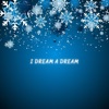 I Dream a Dream - Single