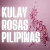 Kulay Rosas Pilipinas artwork