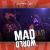Grind Mode Cypher Mad World 4 - Single (feat. Ayok, Taiyamo Denku, Urban Legend, Czaro, Rat Nest Regicide, Pestilence & Space Kase) - Single album lyrics, reviews, download