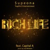 Rich Life (feat. Capital A) - Single