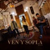 Ecos - Ven y Sopla (Acústico)