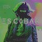 Escobar - GHXVL lyrics