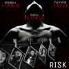 Stream & download Risk (feat. Typeshit Jazzi & Kirko Bangz) - Single