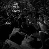 On Our Own - Single, 2022