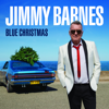 Blue Christmas - Jimmy Barnes