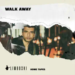 Walk Away - Single by Limboski album reviews, ratings, credits