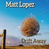 Drift Away - Single