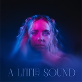 A Little Sound - EP artwork
