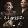 Que Caso Tiene - Single