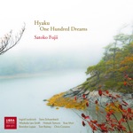 Satoko Fujii - One Hundred Dreams, Part One