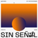 Sin Señal - Quevedo & Ovy On the Drums