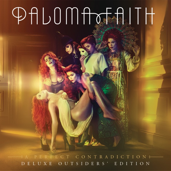 A Perfect Contradiction (Outsiders' Expanded Edition) - Paloma Faith
