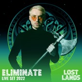 Eliminate Live at Lost Lands 2022 (DJ Mix) artwork
