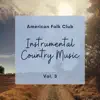 Instrumental Country Music Vol. 3 album lyrics, reviews, download