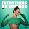 Everything Or Nothing #DQH1 - EP, 2024