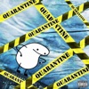 Quarantine