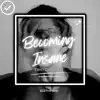 Becoming Insane (Tik Tok Edit) - Single album lyrics, reviews, download