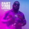 Part Time Lover - Single