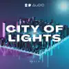 City of Lights (8D Audio) - Single album lyrics, reviews, download