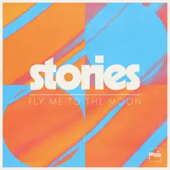 Fly Me to the Moon - Single by Stories & Victor Franco album reviews, ratings, credits