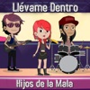 Llévame Dentro - Single