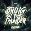 Bring on the Thunder - Single