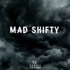 Mad Shifty - Single