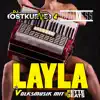 Layla (Volksmusik Version) - Single album lyrics, reviews, download