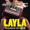 Stream & download Layla (Volksmusik Version) - Single