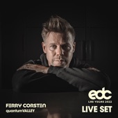Ferry Corsten at EDC Las Vegas 2022: Quantum Valley Stage (DJ Mix) artwork