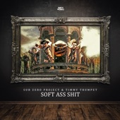 Soft Ass Shit (Extended Mix) artwork