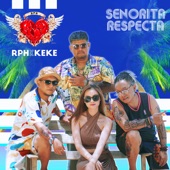 Senorita Respecta artwork